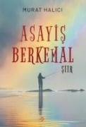 Asayis Berkemal - Murat Halici