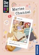 Cover-Bild zum Titel 'Die drei !!!, Maries Channel, #endlich_online (drei Ausrufezeichen)' von 'Sina Flammang'