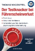 Cover-Bild zum Titel 'Der Testknacker bei Führerscheinverlust' von 'Thomas Wagenpfeil'