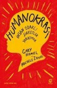 Cover-Bild zum Titel 'Hümanokrasi Insan Odakli Sirketler Yaratmak' von 'Gary Hamel, Michele Zanini'