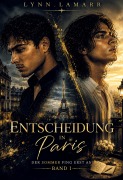 Cover-Bild zum Titel 'Entscheidung in Paris' von 'Lynn Lamarr'