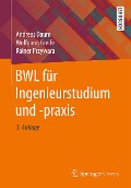 Cover-Bild zum Titel 'BWL für Ingenieurstudium und -praxis' von 'Andreas Daum, Wolfgang Greife, Rainer Przywara'