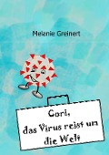 Cover-Bild zum Titel 'Cori, das Virus reist um die Welt' von 'Melanie Greinert'