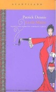 Cover-Bild zum Titel 'La Tia Mame' von 'Patrick Dennis'
