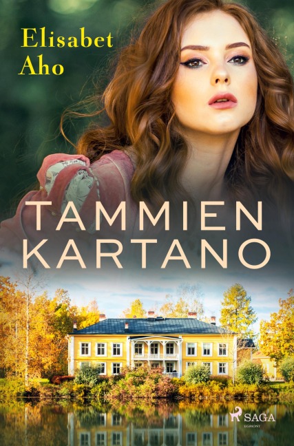 Tammien kartano - Elisabet Aho