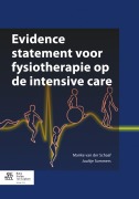 Evidence statement voor fysiotherapie op de intensive care - Juultje Sommers, Marike van der Schaaf