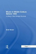Cover-Bild zum Titel 'Music in Welsh Culture Before 1650' von 'Sally Harper'