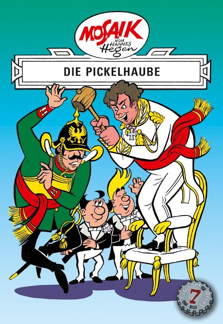 Die Digedags. Erfinder-Serie 07. Die Pickelhaube - 