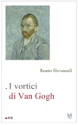 Cover-Bild zum Titel 'I vortici di Van Gogh' von 'Renato Giovannoli'