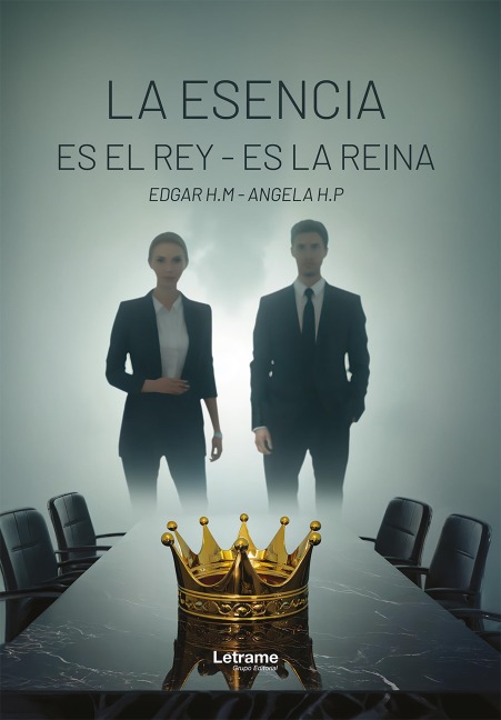 La esencia es el rey - es la reina - Edgar H. M., Angela H. P.