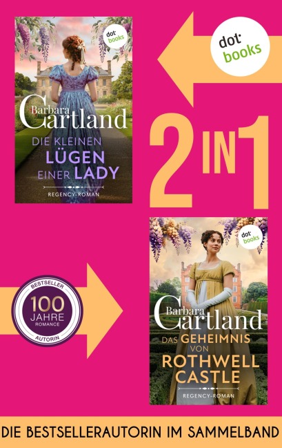 Die kleinen Lügen einer Lady & Das Geheimnis von Rothwell Castle - Barbara Cartland