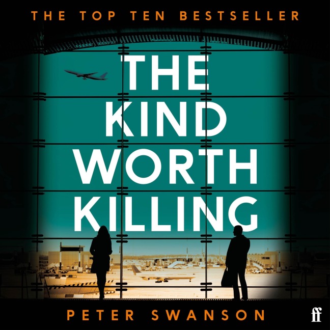The Kind Worth Killing - Peter Swanson