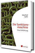Cover-Bild zum Titel 'Die Sanktionsmaschine' von 'Manfred Sohn'