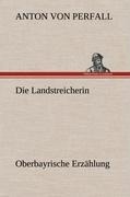 Die Landstreicherin - Anton von Perfall