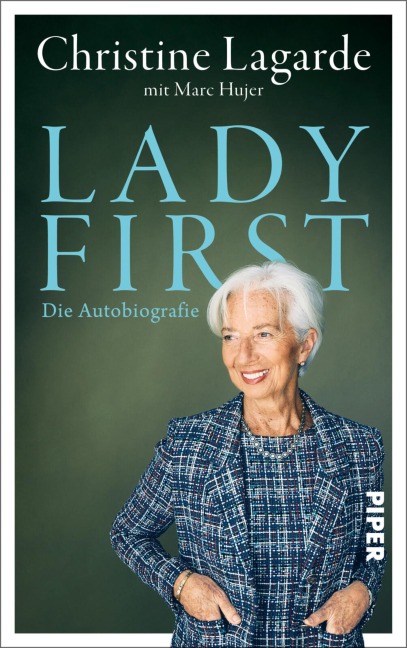 LADY FIRST - Christine Lagarde, Marc Hujer