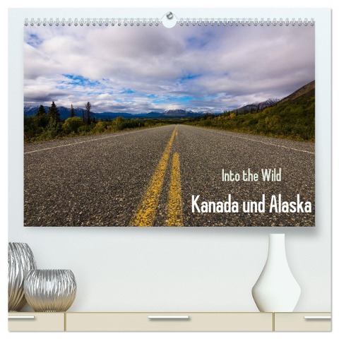 Into the Wild - Kanada und Alaska (hochwertiger Premium Wandkalender 2024 DIN A2 quer), Kunstdruck in Hochglanz - Sören Gelbe-Haußen