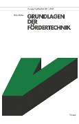 Grundlagen der Fördertechnik - Heinz Pfeifer