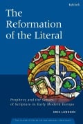 The Reformation of the Literal - Erik Lundeen