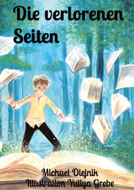 Die verlorenen Seiten - Michael Olejnik