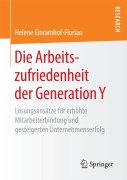 Cover-Bild zum Titel 'Die Arbeitszufriedenheit der Generation Y' von 'Helene Einramhof-Florian'