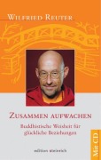 Cover-Bild zum Titel 'Zusammen aufwachen' von 'Wilfried Reuter'