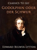 Cover-Bild zum Titel 'Godolphin oder der Schwur' von 'Edward Bulwer Lytton'