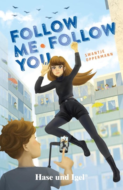 Follow Me, Follow You. Schulausgabe - Swantje Oppermann