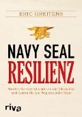 Navy SEAL Resilienz - Eric Greitens