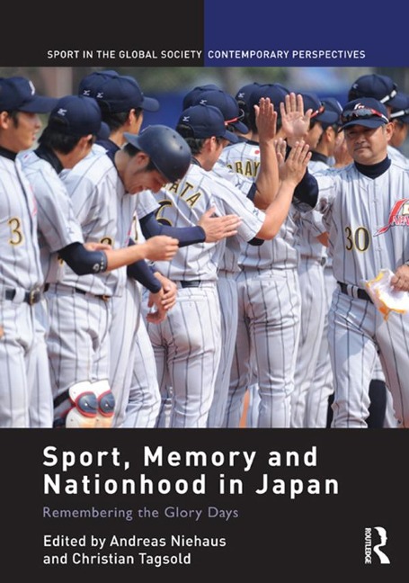 Sport, Memory and Nationhood in Japan - 