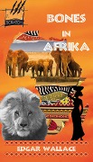 Cover-Bild zum Titel 'Bones in Afrika' von 'Edgar Wallace'