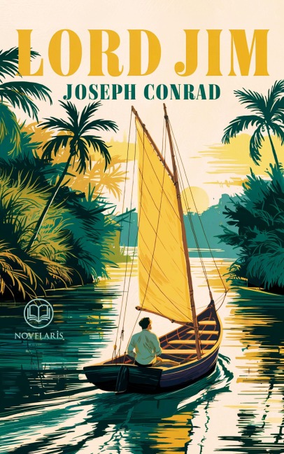Joseph Conrad: Lord Jim - Joseph Conrad