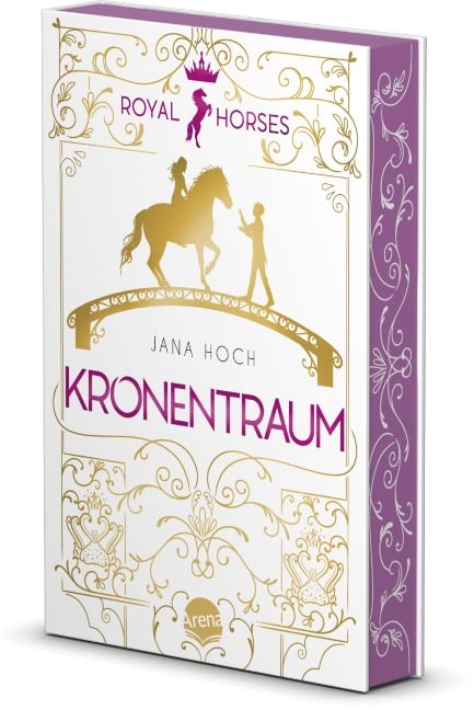 Royal Horses (2). Kronentraum - Jana Hoch