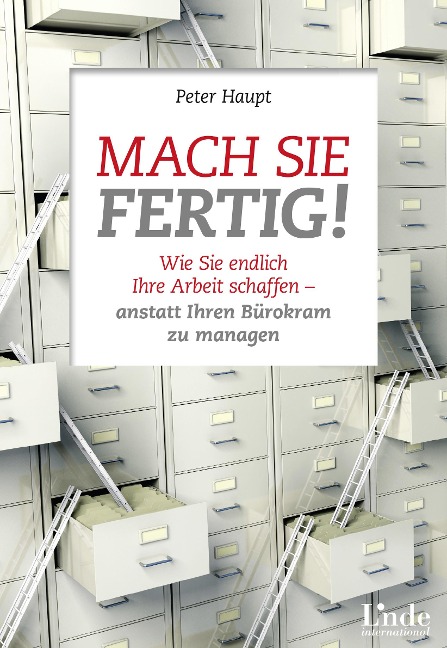 Mach sie fertig! - Peter Haupt