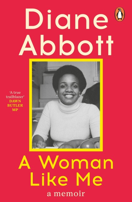 A Woman Like Me - Diane Abbott