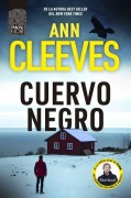 Cover-Bild zum Titel 'Cuervo Negro' von 'Ann Cleeves'