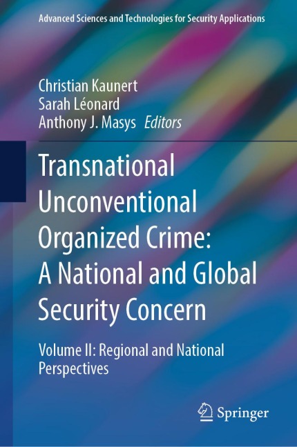 Transnational Unconventional Organized Crime: A National and Global Security Concern - 