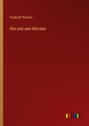 Cover-Bild zum Titel 'Ulm und sein Münster' von 'Friedrich Pressel'
