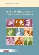 Cover-Bild zum Titel 'Frischer Wind für Montessori. Impulse zur Aktualisierung ihrer Pädagogik' von 'Thomas Helmle'