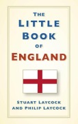 Cover-Bild zum Titel 'The Little Book of England' von 'Stuart Laycock, Philip Laycock'
