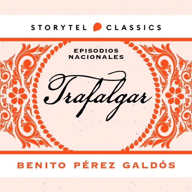Trafalgar - Benito Pérez Galdós