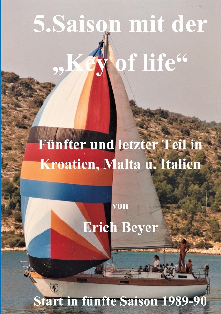 5. Saison mit der Key of life - Erich Beyer