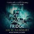The Picture on the Fridge Lib/E - Ian W. Sainsbury