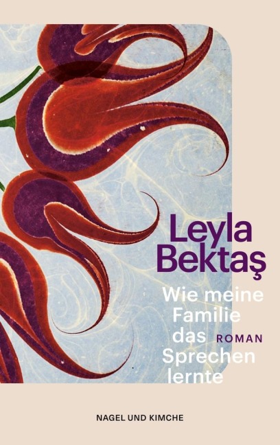 Wie meine Familie das Sprechen lernte - Leyla Bekta¿
