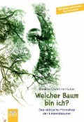 Cover-Bild zum Titel 'Welcher Baum bin ich?' von 'Daniela Christine Huber'