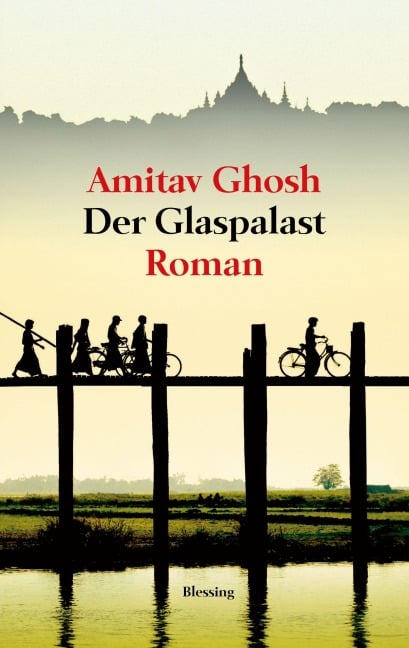 Der Glaspalast - Amitav Ghosh