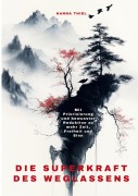Cover-Bild zum Titel 'Die Superkraft des Weglassens' von 'Hanna Thiel'