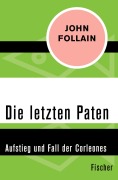 Cover-Bild zum Titel 'Die letzten Paten' von 'John Follain'