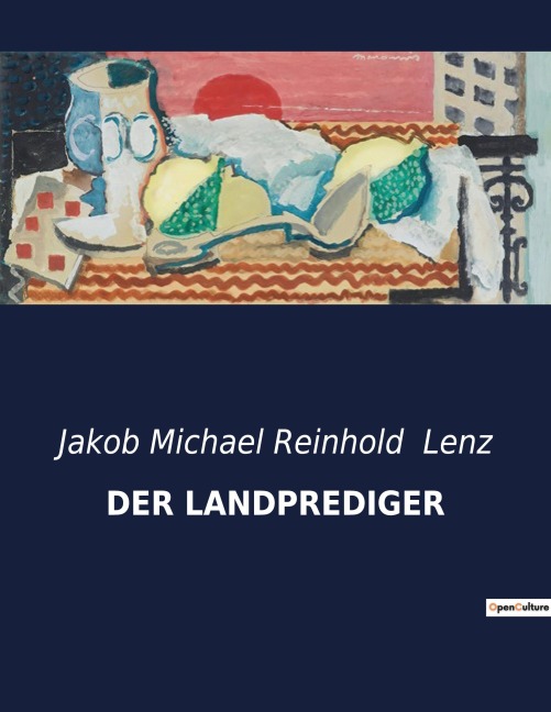 DER LANDPREDIGER - Jakob Michael Reinhold Lenz