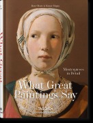 Cover-Bild zum Titel 'What Great Paintings Say. 100 Masterpieces in Detail' von 'Rainer & Rose-Marie Hagen'