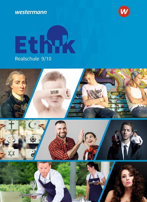 Ethik 9 / 10. Schulbuch. Für Realschulen in Bayern - 